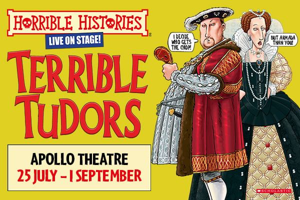 Horrible Histories – Terrible Tudors breaks